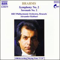 Brahms: Symphony No. 2; Serenade No. 2 von Alexander Rahbari