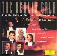 Berlin Gala: Salute to Carmen von Claudio Abbado