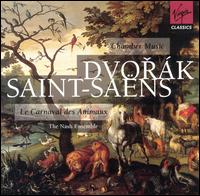 Dvorak, Saint-Saens: Chamber Music von Nash Ensemble