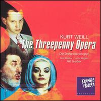 Kurt Weill: The Threepenny Opera von Kurt Weill