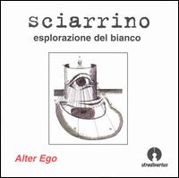 Salvatore Sciarrino: Esplorazione del Bianco von Various Artists