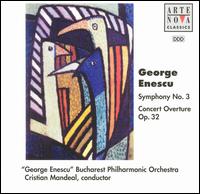 George Enescu: Symphony No. 3; Concert Overture, Op. von "George Enescu" Bucharest Philharmonic Orchestra