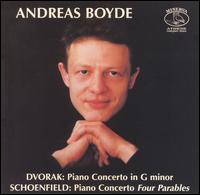 Dvorak: Concerto for piano in Gm; Schoenfield: Parables von Andreas Boyde