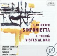 E. Halffter: Sinfonietta; E. Toldrà: Vistes al mar von Enrique García Asensio