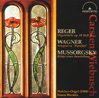Organ Works by Reger, Wagner and Mussorgsky von Carsten Wiebusch