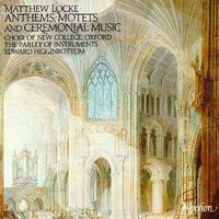 Locke: Anthems, Motets and Ceremonial Music von Peter Holman