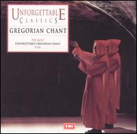 Unforgettable Classics: Gregorian Chant von Various Artists