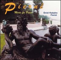 Gabriel Pierné: Music for Piano von Enid Katahn