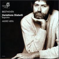 Beethoven: Variations Diabelli; Bagatelles von Andrei Vieru