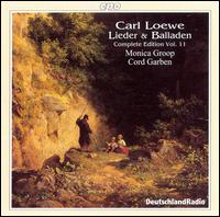 Carl Loewe: Lieder & Balladen, Vol. 11 von Cord Garben