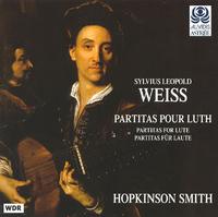 Sylvius Leopold Weiss: Partitas pour Luth von Hopkinson Smith