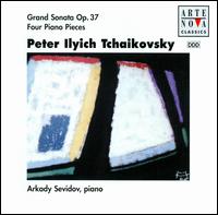 Tchaikovsky: Sonata Op.37/Piano Pieces von Arkady Sevidov