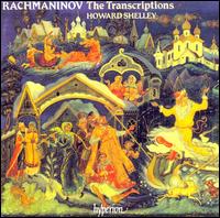 Rachmaninov: Transcriptions von Howard Shelley