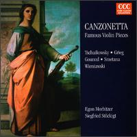 Canzonetta: Famous Violin Pieces von Various Artists