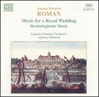 Johann Helmich Roman: Music for a Royal Wedding von Anthony Halstead