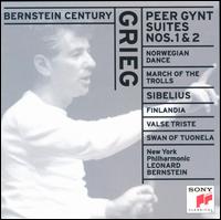 Grieg: Peer Gynt Suites Nos. 1 & 2; Norwegian Dance; March of the Trolls; Sibelius: Finlandia; Valse Triste von Leonard Bernstein