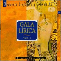 Gala Lírica, Vol. 1 von Various Artists