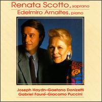 Renata Scotto Sings Haydn, Donizetti, Fauré, Puccini von Renata Scotto