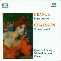 César Franck: Piano Quintet; Ernest Chausson: String Quartet von Various Artists