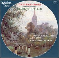 Herbert Howells: The St. Paul's Service and Other Music von Choir of St. Paul's Cathedral, London