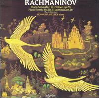 Sergey Rachmaninov: Piano Sonata No. 1 in D minor, Op.28; Piano Sonata No. 2 in B flat minor, Op. 36 von Howard Shelley