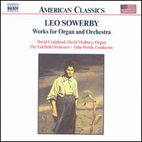 Sowerby: Works for Organ and Orchestra von Various Artists