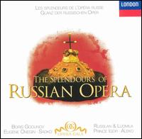 The Splendours of Russian Opera von Various Artists