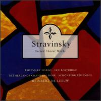 Stravinsky: Sacred Choral Works von Reinbert de Leeuw