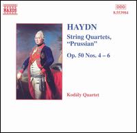 Haydn: String Quartets "Prussian", Op. 50, Nos. 4-6 von Kodaly Quartet