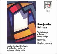 Britten: Bridge Variations / Simple Symphony / Lachrymae von Ross Pople
