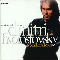 Kalinka: Russian Folk Songs von Dmitri Hvorostovsky