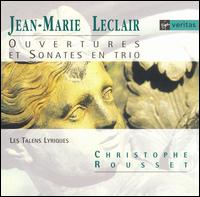 Leclair: Ouvertures et Sonates en trio von Les Talens Lyriques