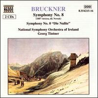 Bruckner: Symphonies Nos. 8 (1887 Version) & 0 (Die Nullte) von Various Artists