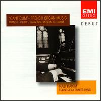 Canticum: French Organ Music von Naji Hakim
