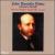 John Knowles Paine: Organ Music von Murray Forbes Somerville