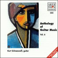 Anthology of Guitar Music, Vol. 6 von Kurt Schneeweiß