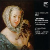 Wilhelm Friedemann Bach: Harpsichord Concertos von Richard Egarr