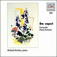 Da Capo: Favorite Piano Pieces von Michael Krucker