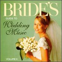 Bride's Guide to Wedding Music, Vol. II von Various Artists