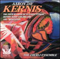 Aaron Jay Kernis: Chamber Music von Various Artists