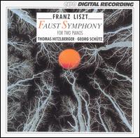Liszt: Faust Symphony for 2 pianos von Various Artists