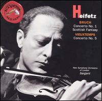 Max Bruch: Concerto No. 1; Scottish Fantasy; Henri Vieuxtemps: Concerto No. 5 von Jascha Heifetz