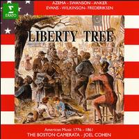 Liberty Tree: Early American Music 1776 - 1861 von Boston Camerata