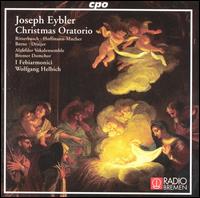 Joseph Eybler: Christmas Oratorio von Wolfgang Helbich