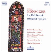Honegger: Le Roi David (Original version) von Michel Piquemal
