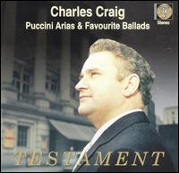 Charles Craig: Puccini Arias & Favourite Ballads von Charles Craig