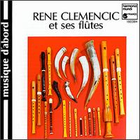 René Clemencic and His Flutes von René Clemencic