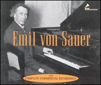 Emil von Sauer: Complete Commercial Recording von Emil von Sauer