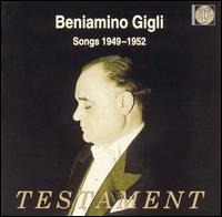 Beniamino Gigli:Songs 1949-1952 von Beniamino Gigli