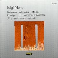 Luigi Nono: Hay que caminar soñando, etc. von Various Artists